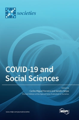COVID-19 and Social Sciences by Ferreira, Carlos Miguel