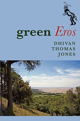Green Eros by Jones, Dhivan Thomas