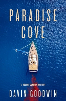 Paradise Cove: Volume 2 by Goodwin, Davin