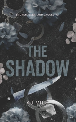The Shadow by Vile, Aj