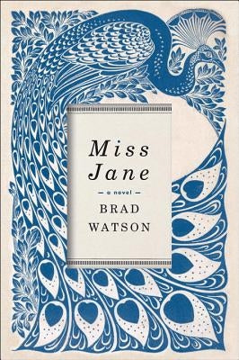 Miss Jane by Watson, Brad