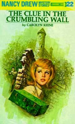 The Clue in the Crumbling Wall by Keene, Carolyn