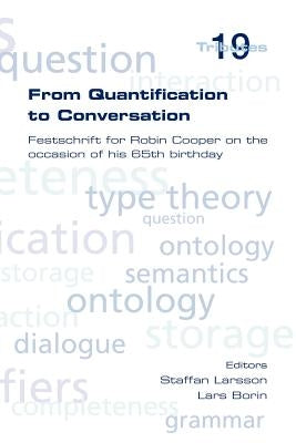 From Quantification to Conversation by Larsson, Staffan