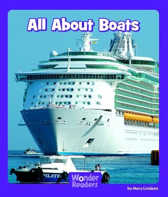 All about Boats by Lindeen, Mary