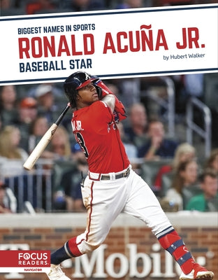 Ronald Acuña Jr.: Baseball Star by Walker, Hubert