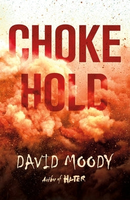 Chokehold by Moody, David