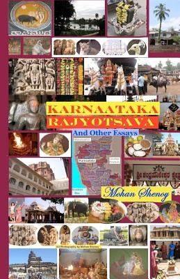Karnaataka Rajyotsava and Other Essays by Shenoy MD, Mohan G.