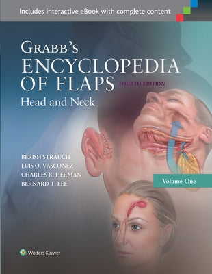 Grabb's Encyclopedia of Flaps: Head and Neck by Strauch, Berish