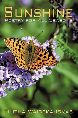 Sunshine: Poetry for All Seasons by Waicekauskas, Tilitha