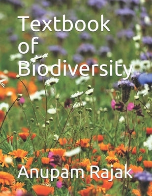 Textbook of Biodiversity by Rajak, Anupam