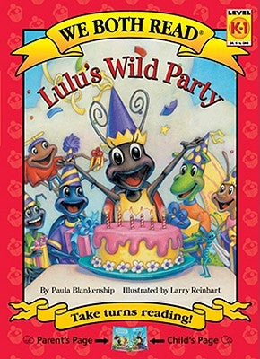 Lulu's Wild Party by Blankenship, Paula