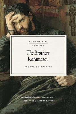 The Brothers Karamazov by Dostoevsky, Fyodor M.