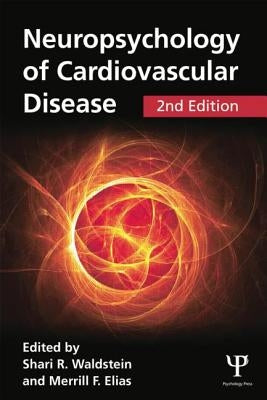 Neuropsychology of Cardiovascular Disease by Waldstein, Shari R.