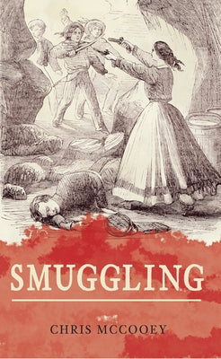 Smuggling by McCooey, Chris