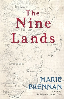 The Nine Lands by Brennan, Marie