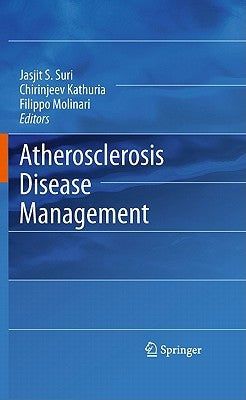 Atherosclerosis Disease Management by Suri, Jasjit S.