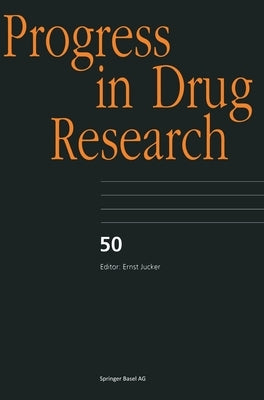 Progress in Drug Research 50 by Jucker, Ernest