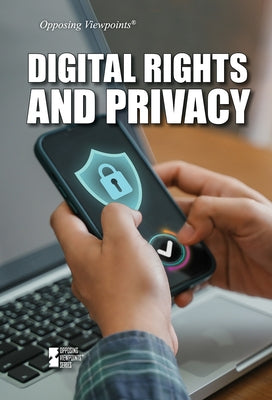 Digital Rights and Privacy by Sonneborn, Liz