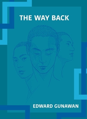 The Way Back by Gunawan, Edward
