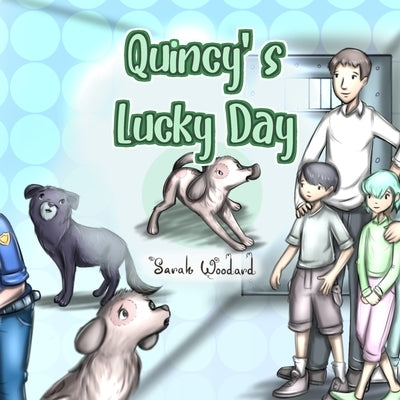 Quincy's Lucky Day by Lopez, Carlos