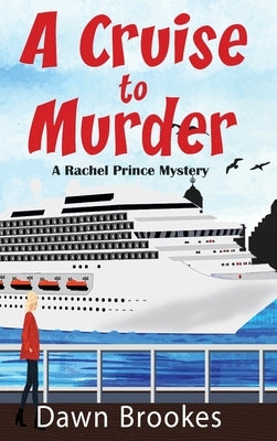 A Cruise to Murder by Brookes, Dawn