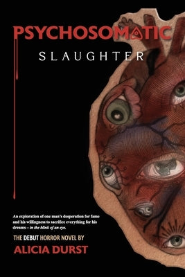 Psychosomatic Slaughter by Durst, Alicia
