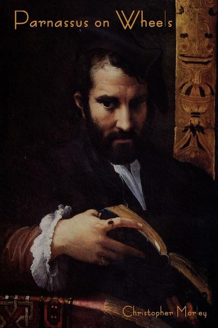 Parnassus on Wheels by Morley, Christopher