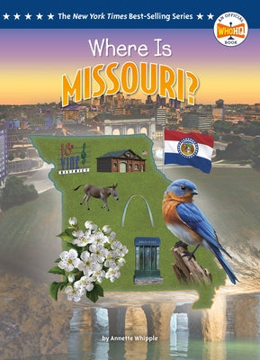 Where Is Missouri? by Whipple, Annette
