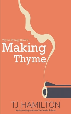 Making Thyme by Hamilton, Tj
