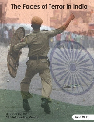 The Faces of Terror in India by Nevers, Patrick J.