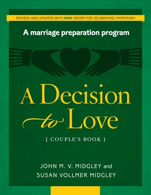 Decision to Love by Midgley, John