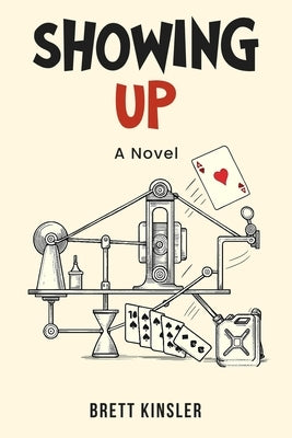 Showing Up by Kinsler, Brett