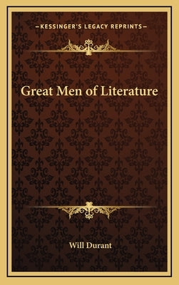 Great Men of Literature by Durant, Will