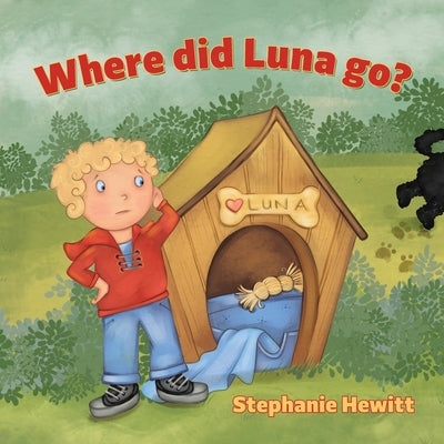 Where did Luna go? by Hewitt, Stephanie