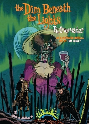 The Dim Beneath the Lights by Overwater, R.