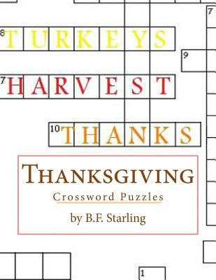 Thanksgiving: Crossword Puzzles by Starling, B. F.