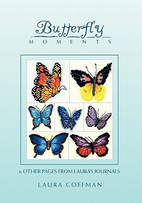 Butterfly Moments by Laura Coffman, Coffman