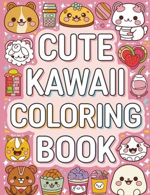 Cute Kawaii Coloring Book for Kids: Kawaii Coloring Book for Children, Kawaii Coloring Pages by Bidden, Laura