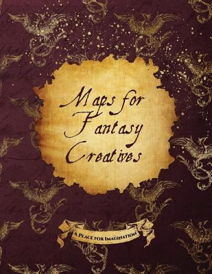 Maps for Fantasy Creatives by Mattina, Abria