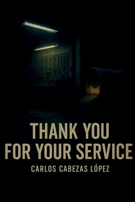 Thank you for your service by Cabezas López, Carlos