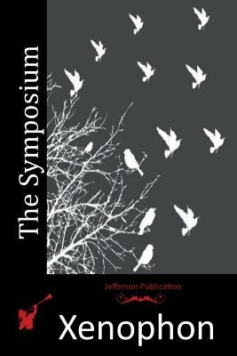 The Symposium by Xenophon