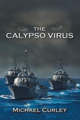 The Calypso Virus by Curley, Michael