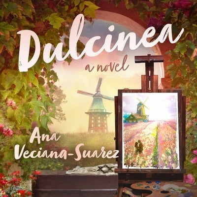 Dulcinea by Veciana-Suarez, Ana