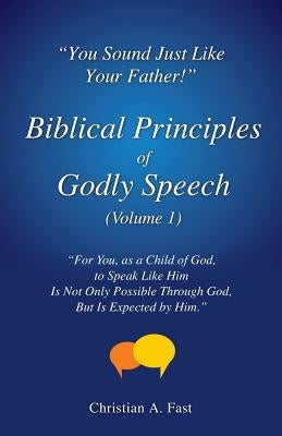 You Sound Just Like Your Father by Fast, Christian a.