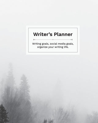 Writer's Planner: Writing Goals, Social Media Goals, Organize your Writing Life by Drozdowich, Barb