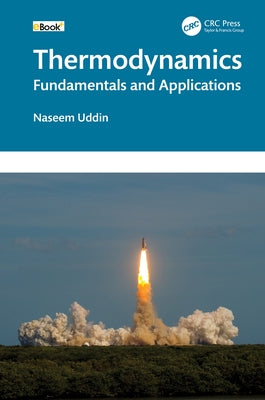 Thermodynamics: Fundamentals and Applications by Uddin, Naseem