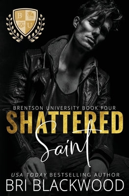 Shattered Saint by Blackwood, Bri