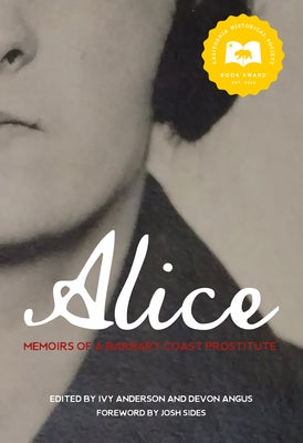 Alice: Memoirs of a Barbary Coast Prostitute by Anderson, Ivy