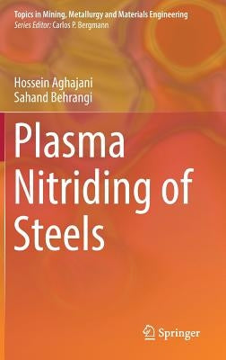 Plasma Nitriding of Steels by Aghajani, Hossein