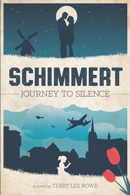 Schimmert: Journey to Silence by Bowe, Terry Lee
